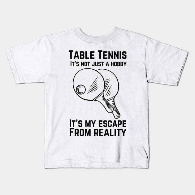 Table Tennis Ping Pong Player Lover Kids T-Shirt by JustBeSatisfied